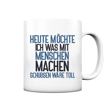 Motivtasse Schubsen