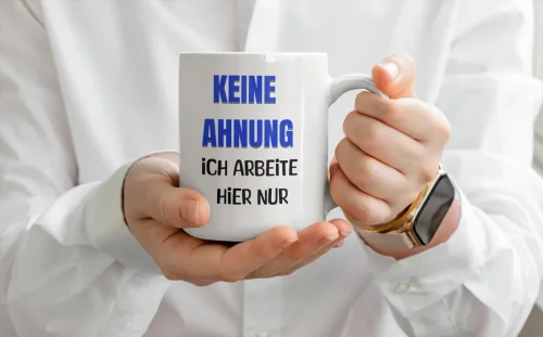 Motivtassen mit frechem Spruch