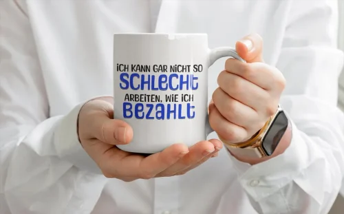 Motivtassen mit frechem Spruch