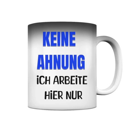 Motivtasse Keine Ahnung
