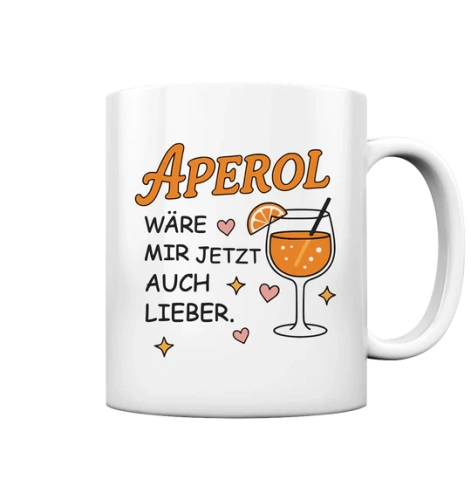 Spruchtasse Aperol
